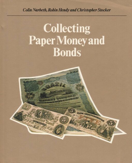 "Collecting Paper Money and Bonds"