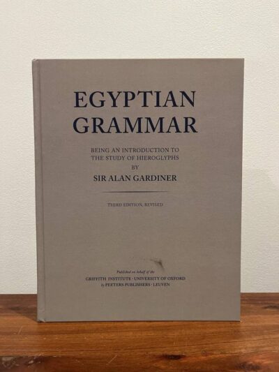 Egyptian Grammar by Sir Alan Gardiner